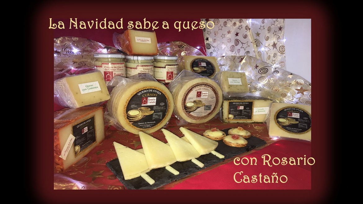 La Navidad sabe a queso con Rosario Castaño